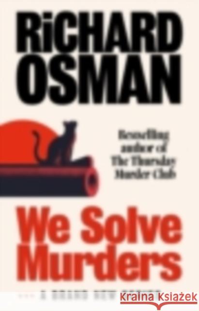 We Solve Murders: Limited Exclusive Edition Richard Osman 9780241723586 Penguin Books Ltd