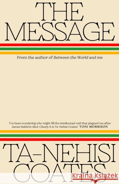 The Message Ta-Nehisi Coates 9780241724187