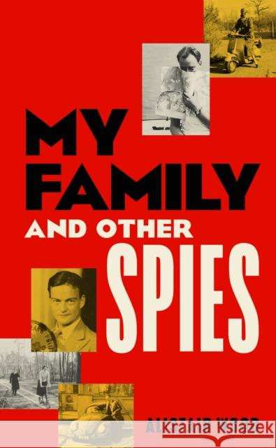 My Family and Other Spies Alistair Wood 9780241726372