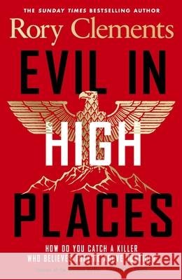 Evil in High Places Rory Clements 9780241728185 Penguin Books Ltd