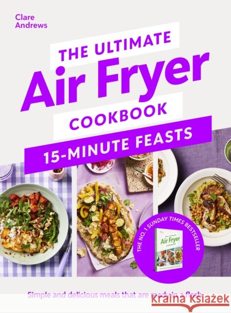The Ultimate Air Fryer Cookbook 3 Clare Andrews 9780241729038 Penguin Books Ltd