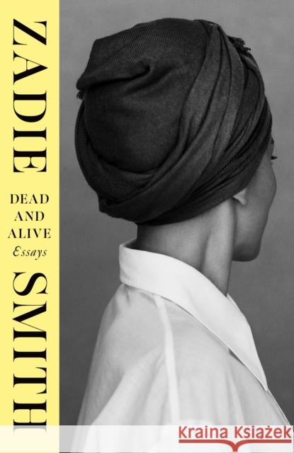 Dead and Alive Zadie Smith 9780241729601 Penguin Books Ltd