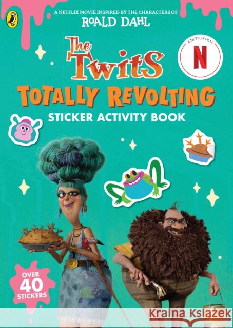 The Twits: Sticker Activity Book Roald Dahl 9780241729953 PUFFIN