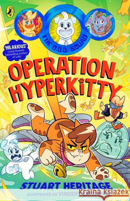 The O.D.D. Squad: Operation Hyperkitty Stuart Heritage 9780241731574