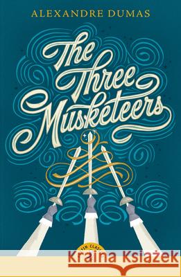 The Three Musketeers Alexandre Dumas 9780241734377