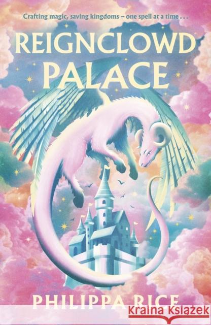 Reignclowd Palace Philippa Rice 9780241734582 Penguin Books Ltd