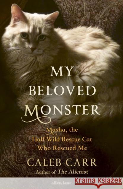 My Beloved Monster Caleb Carr 9780241735213