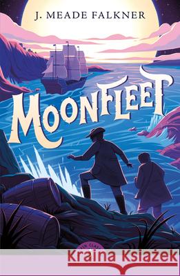 Moonfleet John Meade Falkner 9780241735428