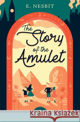 The Story of the Amulet Edith Nesbit 9780241735855