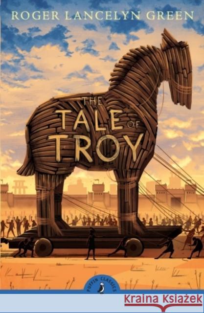 The Tale of Troy Roger Green 9780241736234