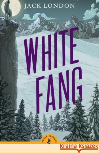 White Fang Jack London 9780241736357 Penguin Random House Children's UK