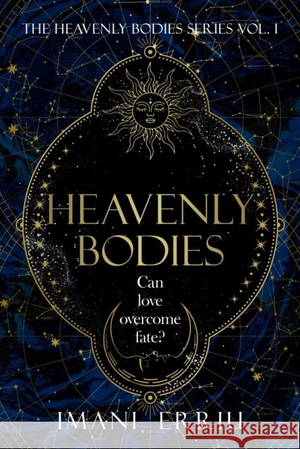 Heavenly Bodies Imani Erriu 9780241740552