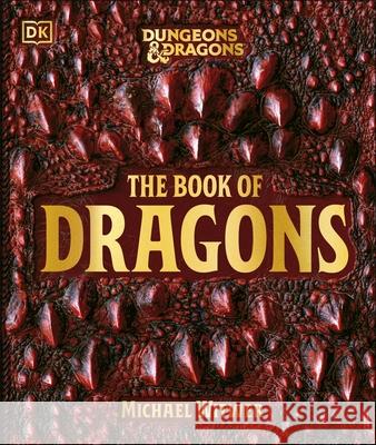 Dungeons & Dragons The Book of Dragons Michael Witwer 9780241741597