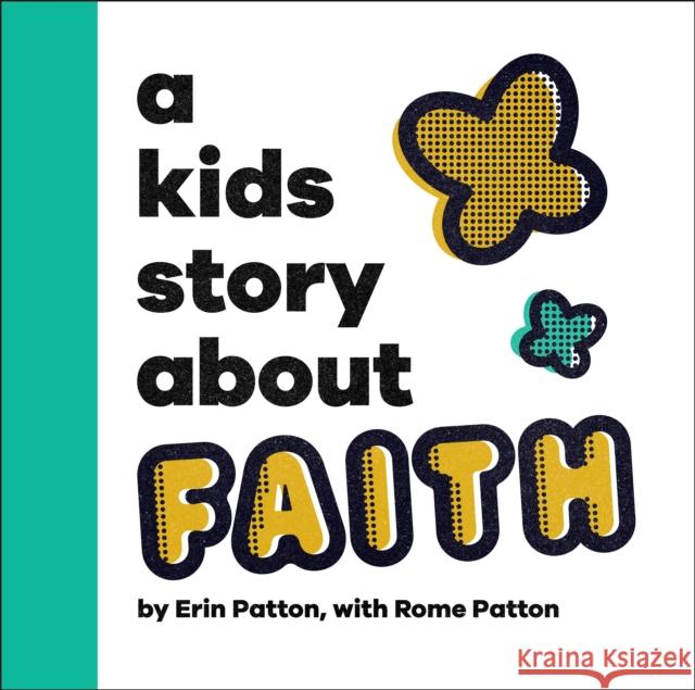 A Kids Story About Faith DK 9780241743539 DK Publishing (Dorling Kindersley)