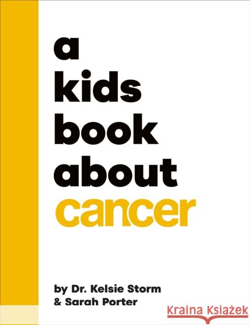 A Kids Book About Cancer Porter, Sarah 9780241743546