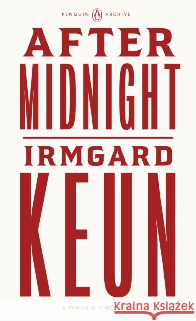 After Midnight Irmgard Keun 9780241747285