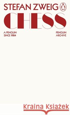 Chess: A Novel Stefan Zweig 9780241747292 Penguin Books Ltd