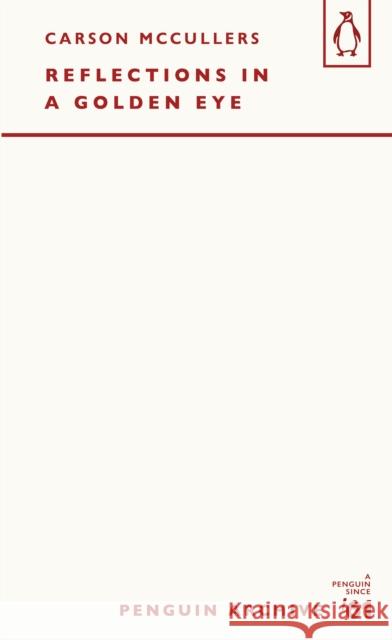 Reflections in a Golden Eye Carson McCullers 9780241752029