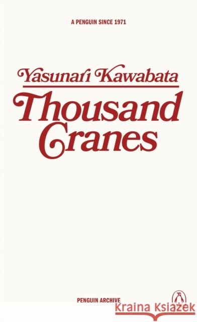 Thousand Cranes Yasunari Kawabata 9780241752098 Penguin Books Ltd