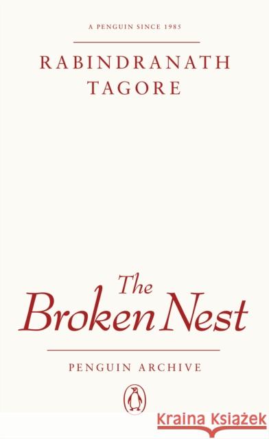 The Broken Nest Rabindranath Tagore 9780241752128