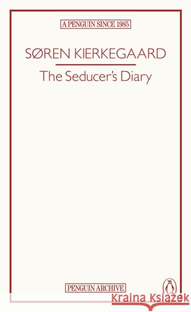 The Seducer’s Diary Søren Kierkegaard 9780241752173 Penguin Books Ltd