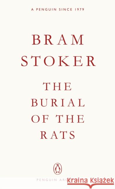 The Burial of the Rats Bram Stoker 9780241752272 Penguin Books Ltd