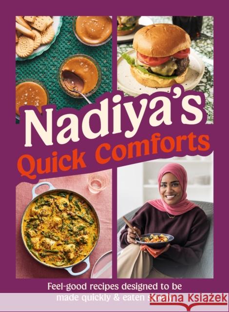 Nadiya's Quick Comforts Nadiya Hussain 9780241753590