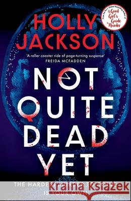 Not Quite Dead Yet Jackson, Holly 9780241753682 Penguin Books Ltd