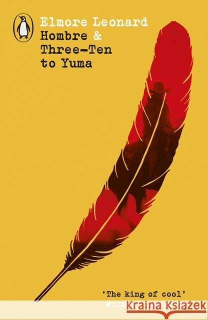 Hombre & Three-Ten to Yuma Elmore Leonard 9780241755358 Penguin Books Ltd