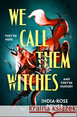We Call Them Witches India-Rose Bower 9780241755570 Penguin Books Ltd