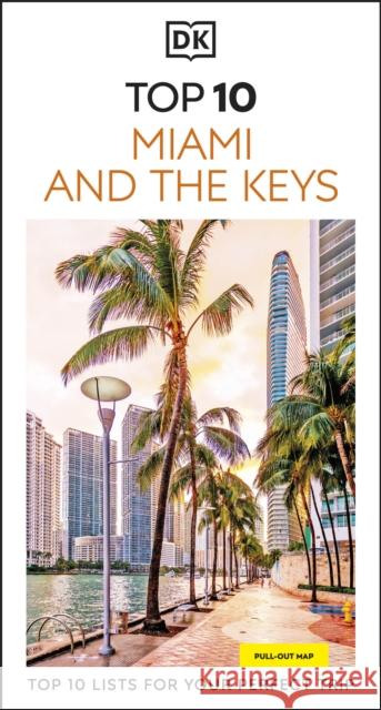 DK Top 10 Miami and the Keys DK Travel 9780241757611 Dorling Kindersley Ltd