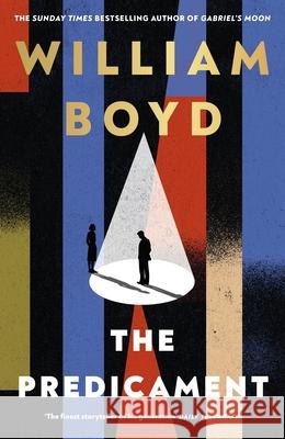 The Predicament William Boyd 9780241761144