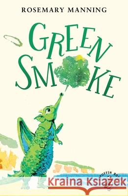 Green Smoke Rosemary Manning 9780241761632 Penguin Random House Children's UK