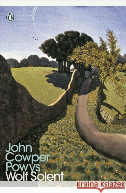 Wolf Solent John Cowper Powys 9780241763018 Penguin Books Ltd
