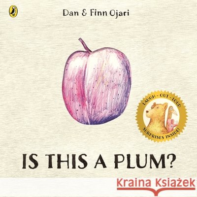 Is This a Plum? Finn Ojari 9780241770511