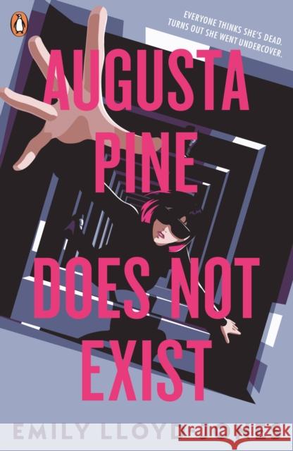Augusta Pine Does Not Exist Emily Lloyd-Jones 9780241772416