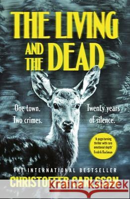 The Living and the Dead Christoffer Carlsson 9780241773086