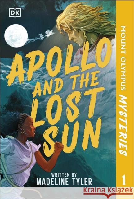 Mount Olympus Mysteries Apollo and the Lost Sun Phonic Books 9780241775745 Dorling Kindersley Ltd