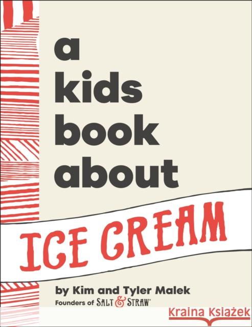 A Kids Book About Ice Cream Tyler Malek 9780241776612