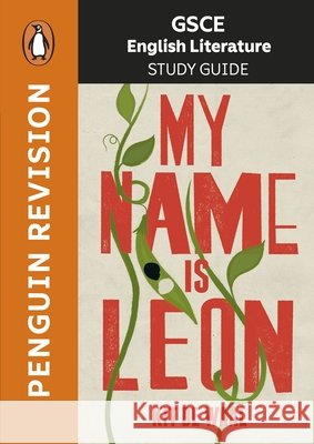 GCSE Study Guide: My Name is Leon Kit de Waal 9780241777152