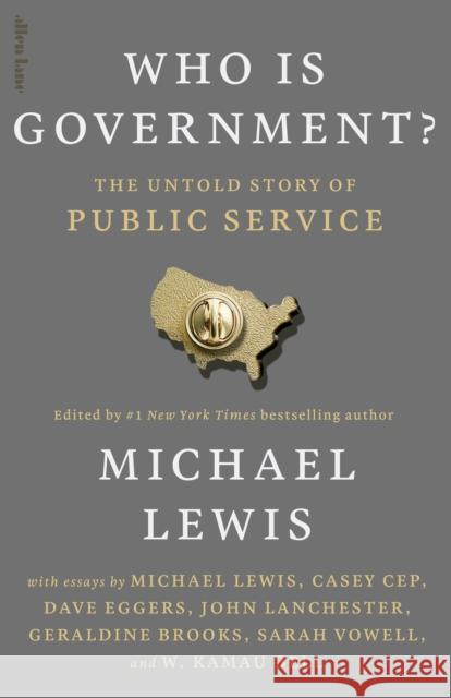 Who is Government?: The Untold Story of Public Service Michael Lewis 9780241778876 Penguin Books Ltd