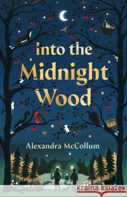 Into the Midnight Wood Alexandra McCollum 9780241782828