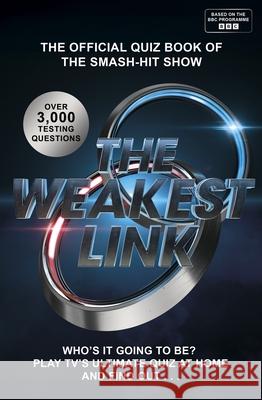 The Weakest Link Quiz Book BBC Studios 9780241783030