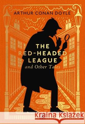 The Red-Headed League and Other Tales Arthur Conan Doyle 9780241783092