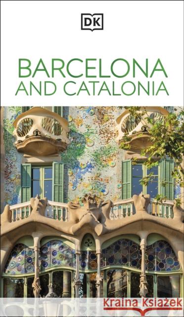 DK Barcelona and Catalonia DK Travel 9780241784037 Dorling Kindersley Ltd