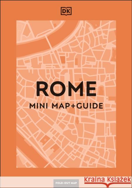 DK Rome Mini Map and Guide DK Travel 9780241784662 DK Publishing (Dorling Kindersley)