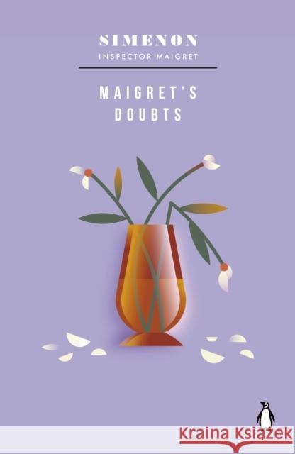 Maigret's Doubts: Inspector Maigret Georges Simenon 9780241788219 Penguin Books Ltd