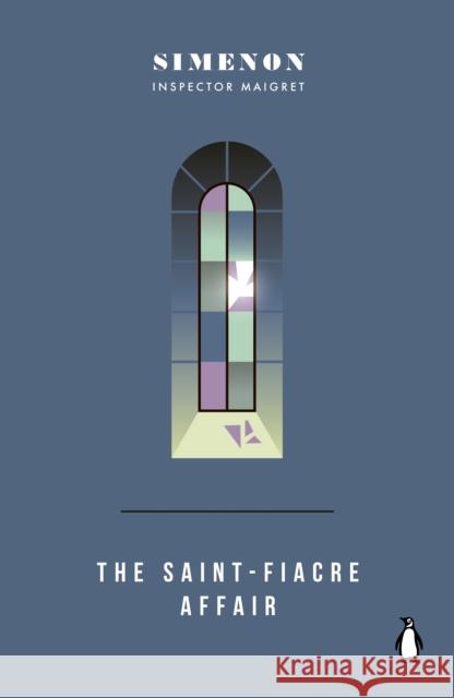 The Saint-Fiacre Affair: Inspector Maigret Georges Simenon 9780241788257 Penguin Books Ltd
