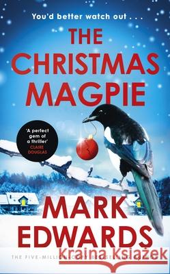 The Christmas Magpie Mark Edwards 9780241789025 Penguin Books Ltd