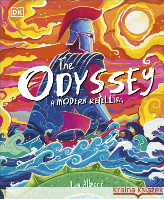 The Odyssey: A Modern Retelling Liv Albert 9780241790663
